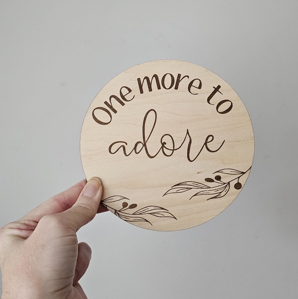 One more to Adore - Pregnancy Announcement plaque